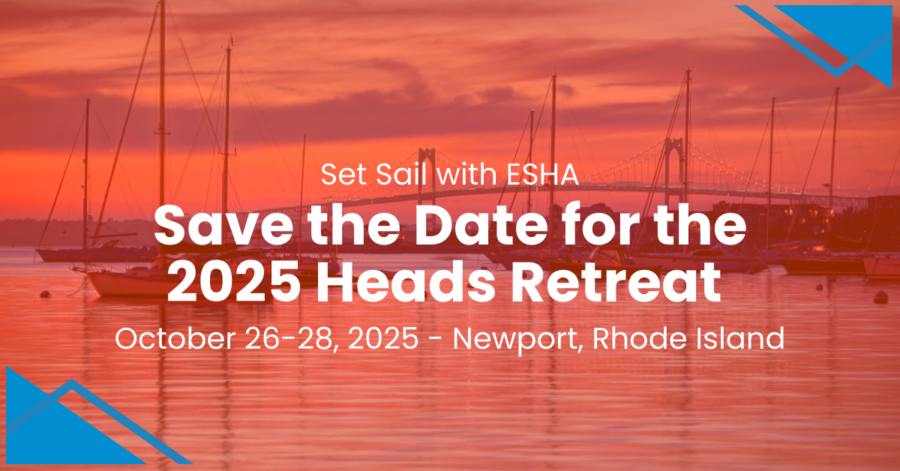 2025 ESHA Head’s Retreat – Newport, Rhode Island